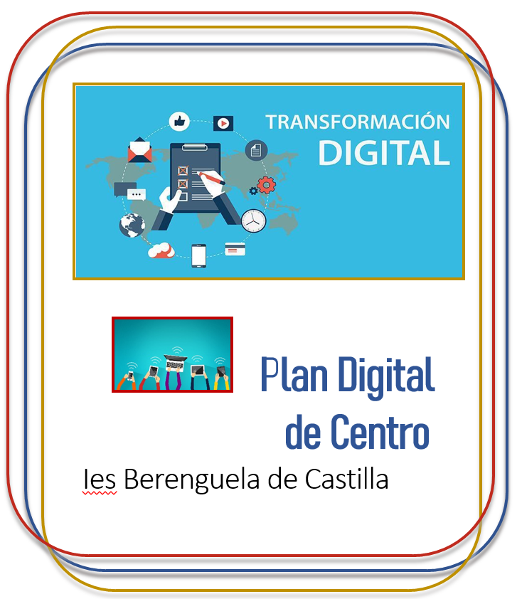 Plan Digital de Centro: IES Berenguela de Castilla